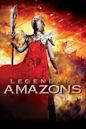 Legendary Amazons