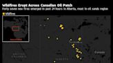 Wildfires Erupt in Canada Crude Patch in Threat to Oil Sands