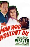 The Man Who Wouldn't Die (1942 film)
