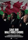 Save Our Male Voice Choirs