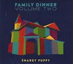 Family Dinner – Volume 2