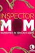 Inspector Mom: Kidnapped in Ten Easy Steps