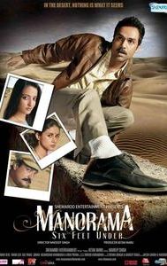 Manorama Six Feet Under