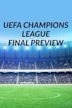 UEFA Champions League Final Preview