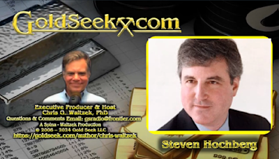 GoldSeek Radio Nugget - Steven Hochberg: Safe Haven Assets Bull Market