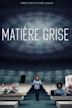 Matière grise