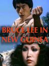 Bruce Lee in New Guinea