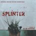 Splinter: Original Motion Picture Soundtrack