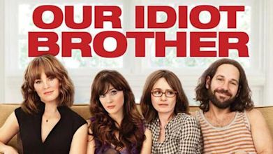 Our Idiot Brother