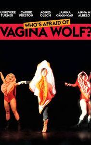 Who's Afraid of Vagina Wolf?