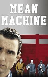 Mean Machine (film)