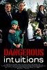 Dangerous Intuition (2013) | The Poster Database (TPDb)