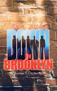 Growing Down in Brooklyn