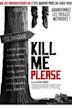 Kill Me Please (2010 film)