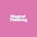 Magical Thinking