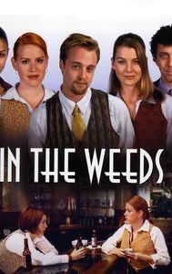 In the Weeds