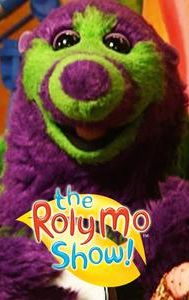 The Roly Mo Show