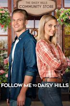 Follow Me to Daisy Hills (2020) - Posters — The Movie Database (TMDb)