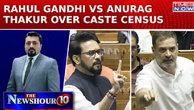 Caste Survey Row: Anurag Thakur Vs Rahul Gandhi Over Caste Survey in parliament| Newshour Agenda