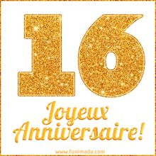 Joyeux anniversaire 16 ans GIF animé. Image de paillettes d'or ...