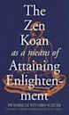 Zen Koan as a Means of Attaining Enlightenment