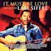 It Must Be Love: The Best of Labi Siffre