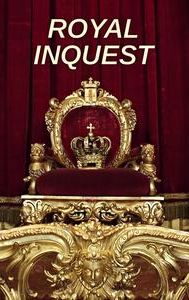 Royal Inquest