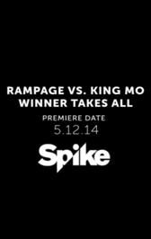 Rampage vs. King Mo: Winner Takes All