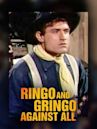 Ringo e Gringo contro tutti