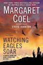 Watching Eagles Soar: Stories from the Wind River and Beyond