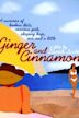Ginger and Cinnamon