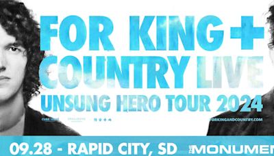 Catch for KING + COUNTRY in Rapid City on 'The UNSUNG HERO 2024 Tour'