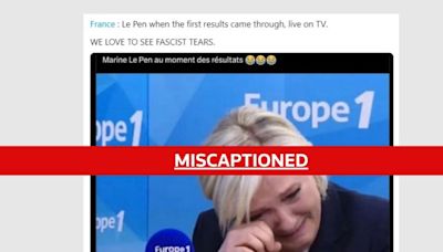 Fact Check: Marine Le Pen laughing in 2017 shared as post-election tears