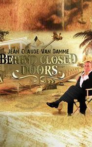 Jean Claude Van Damme: Behind Closed Doors
