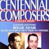 Centennial Composers Collection [Box Set]