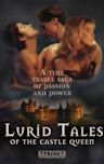 Lurid Tales: The Castle Queen