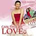 Can This Be Love - Single