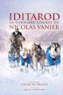 Iditarod: The Last Great Race on Earth