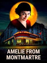 Die fabelhafte Welt der Amélie