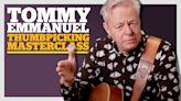 "When you practice the skills enough, one day, just like magic, the skills turn into music": Tommy Emmanuel's thumbpicking masterclass