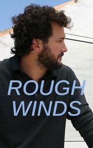 Rough Winds