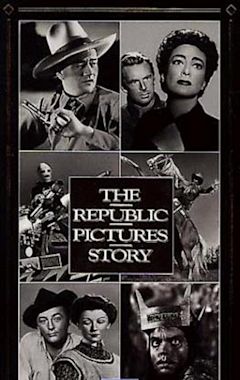 The Republic Pictures Story