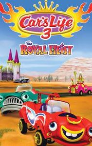 Car's Life 3: The Royal Heist