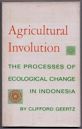 Involución agrícola: los procesos del cambio ecológico en Indonesia