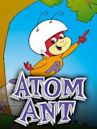 The Atom Ant Show