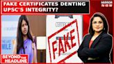 Unverified Truths When Fake Becomes Fate: More Puja Khedkars Hiding In Plain Sight?| Beyond Headline