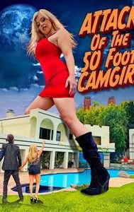 Attack of the 50 Foot CamGirl