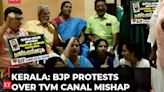 Kerala: BJP protests over TVM canal mishap outside Mayor’s office in Thiruvananthapuram