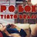 P.O. Box Tinto Brass