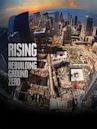 Rising: Rebuilding Ground Zero